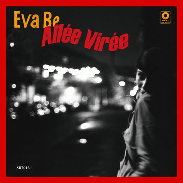 Eva Be : Allée Virée (12")