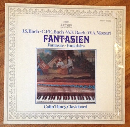 J.S. Bach* / C.P.E. Bach* / W.F. Bach* / W.A. Mozart*, Colin Tilney : Fantasien = Fantasias = Fantaisies (LP, Gat)