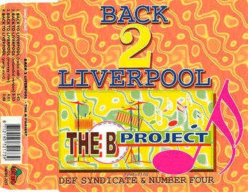 The B Project Featuring Def Syndicate And Number Four : Back 2 Liverpool (CD, Maxi)