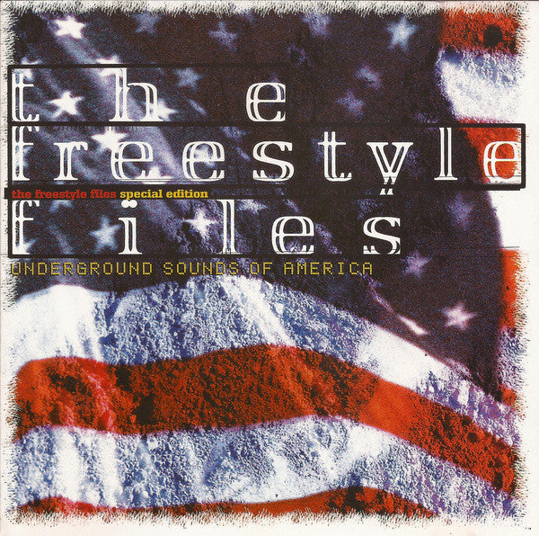 Various : The Freestyle Files - Underground Sounds Of America (CD, Comp)