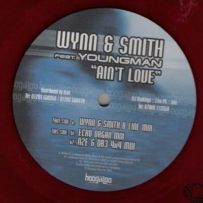 Wynn & Smith : Ain't Love (12")