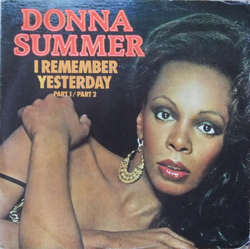 Donna Summer : I Remember Yesterday (Part 1/Part 2) (7", Single)