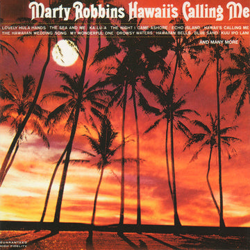 Marty Robbins : Hawaii's Calling Me (CD, Album, RE, RM)