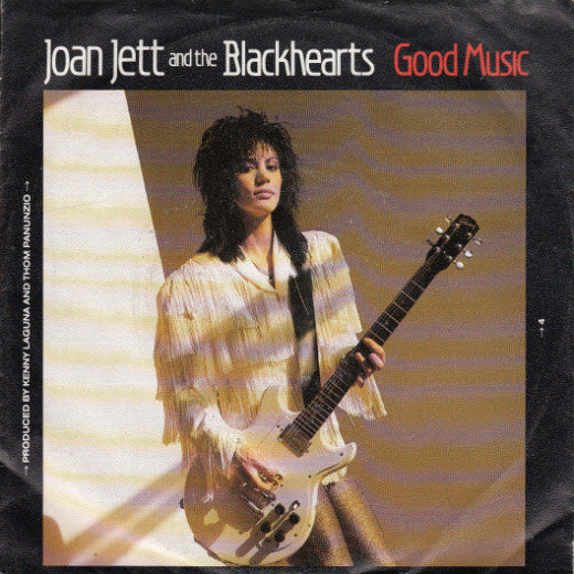 Joan Jett And The Blackhearts* : Good Music (7", Single)