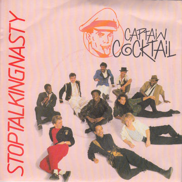 Captain Cocktail : Stop Talking Nasty (7", Single)