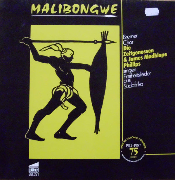 Bremer Chor Die Zeitgenossen & James Madhlope Phillips : Singen Freiheitslieder Aus Südafrika - Malibongwe (LP, Album)