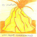 DJ /rupture : Low Income Tomorrowland (CD, Mixed)