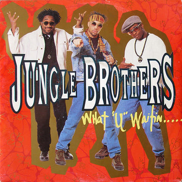 Jungle Brothers : What "U" Waitin' "4"? (7", Single)