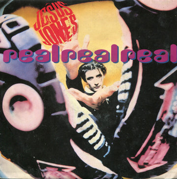 Jesus Jones : Real Real Real (7", Single)