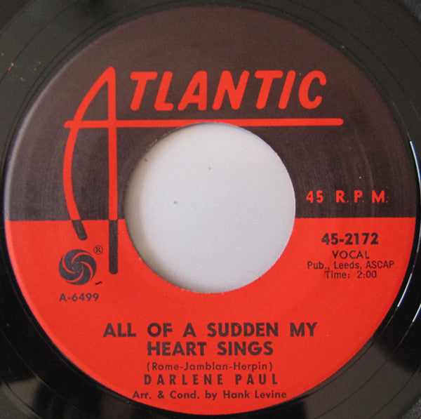Darlene Paul : All Of A Sudden My Heart Sings / Shimmy (7", Single)