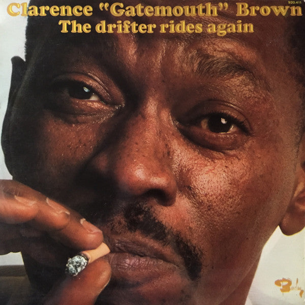 Clarence "Gatemouth" Brown : The Drifter Rides Again (LP, Album)