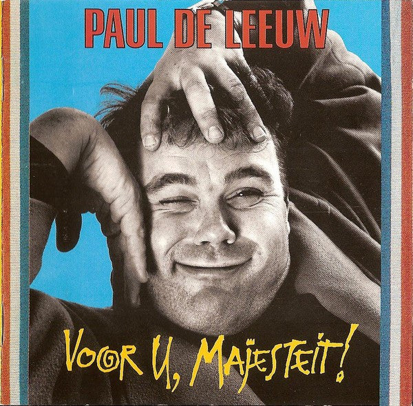 Paul de Leeuw : Voor U, Majesteit! (CD, Album, RE)