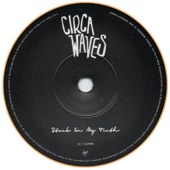 Circa Waves : Stuck In My Teeth (7", Single, Ltd, Yel)