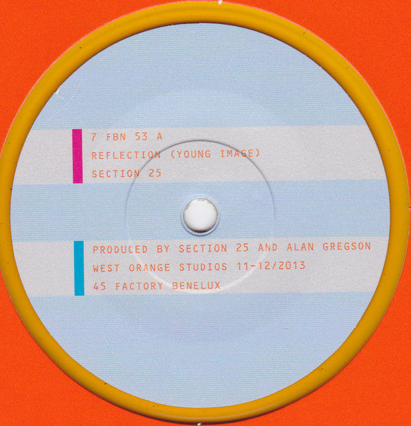 Section 25 : Reflection (Young Image) (7", RSD, Single, Ltd, Ora)