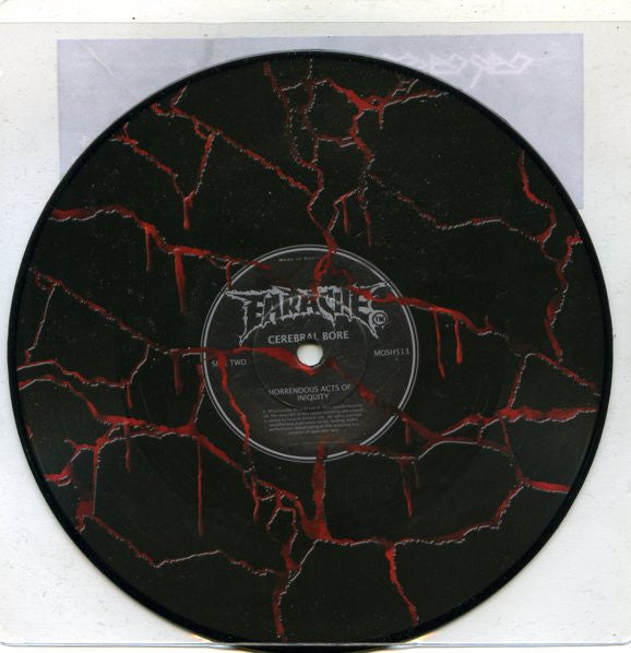 Carcass / Cerebral Bore : I Told You So (Corporate Rock Really Does Suck) / Horrendous Acts Of Iniquity (7", Ltd, Pic)