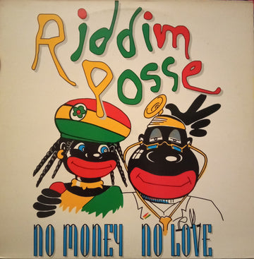 Riddim Posse : No Money No Love (12", Maxi)