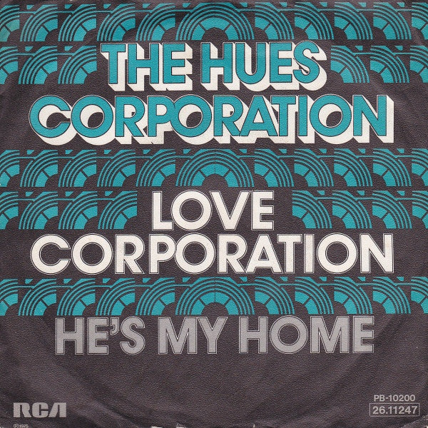 The Hues Corporation : Love Corporation (7", Single)