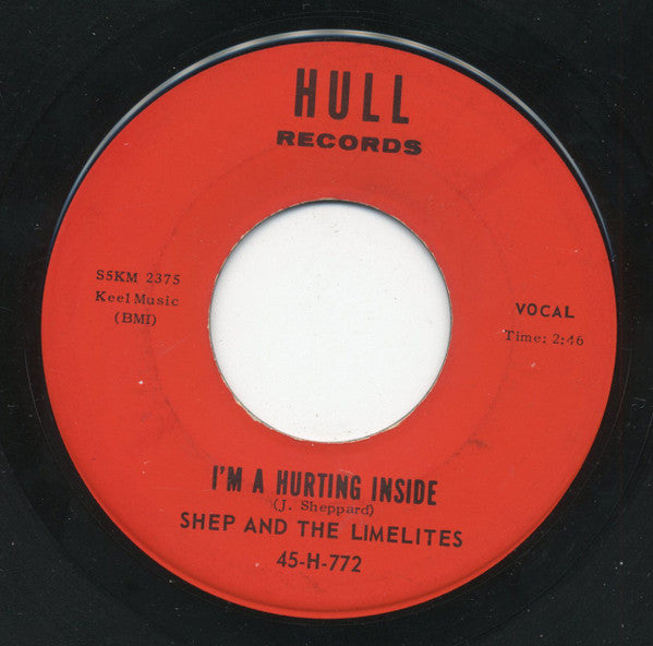 Shep & The Limelites : I'm A Hurting Inside / In Case I Forget (7", Single)
