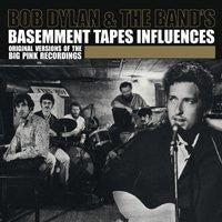 Various : Bob Dylan & The Band's Basement Tapes Influences - Original Versions Of The Big Pink Recordings (2xLP, RSD, Comp)