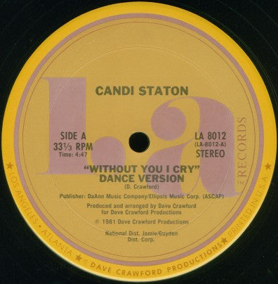 Candi Staton : Without You I Cry (12")