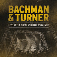 Bachman & Turner : Live At Roseland Ballroom, NYC (2xLP, Album)