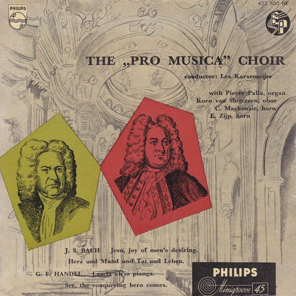 Johann Sebastian Bach / Georg Friedrich Händel - Pro Musica Bussum / Conductor: Lex Karsemeijer : Jesu, Joy Of Men's Desiring (7", EP)