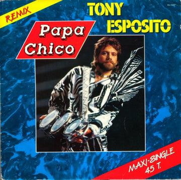 Tony Esposito : Papa Chico (Remix) (12", Maxi, Ora)