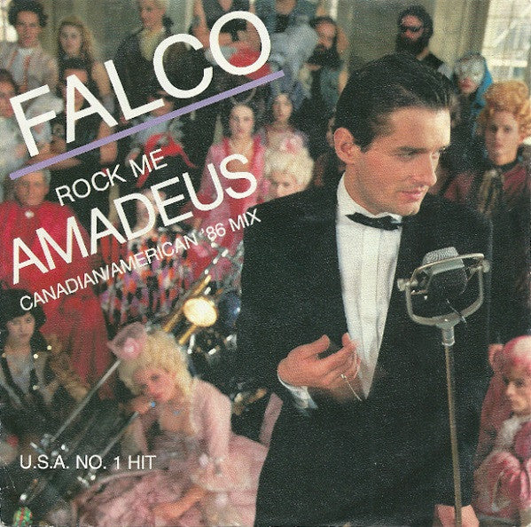 Falco : Rock Me Amadeus (Canadian/American '86 Mix) (7", Single)