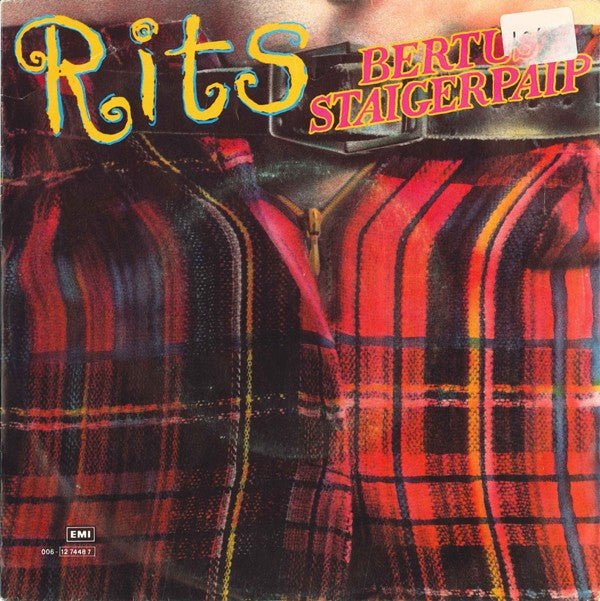 Bertus Staigerpaip : Rits (7")