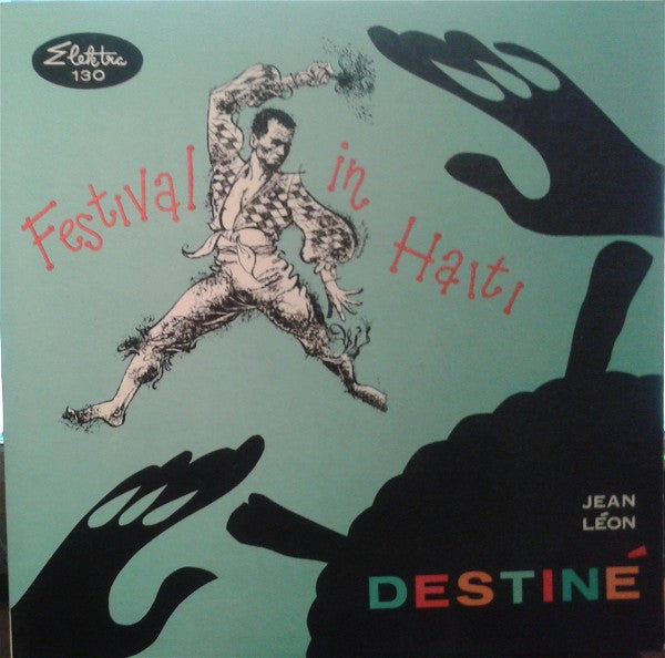 Jean Léon Destiné And Ensemble : Festival In Haiti (LP, Album, Mono, RE)