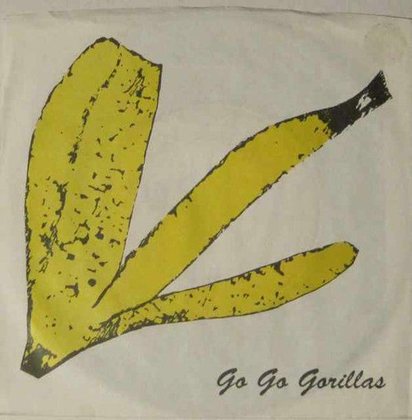 Go Go Gorillas : It Was A Nightmare (7", Single)