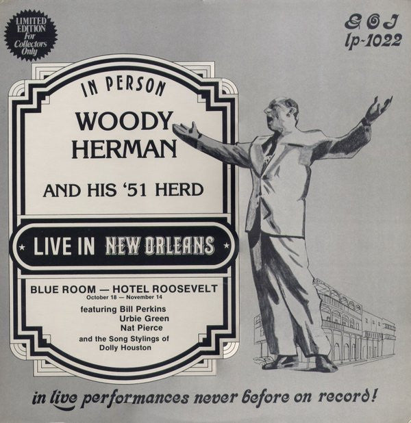 Woody Herman : "In Person" Woody Herman And His '51 Herd Live In New Orleans (LP, Mono)