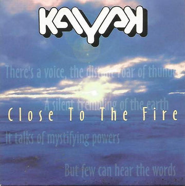 Kayak : Close To The Fire (CD, Single)