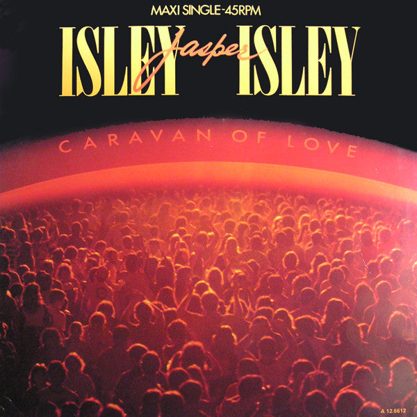 Isley Jasper Isley : Caravan Of Love (12")