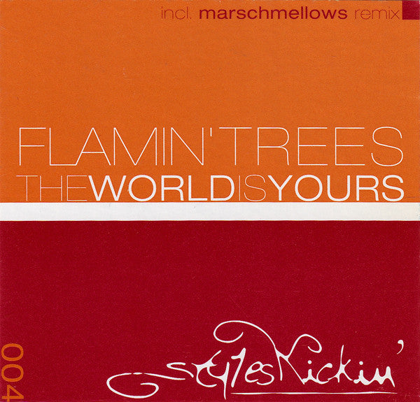 Flamin' Trees : The World Is Yours (12")