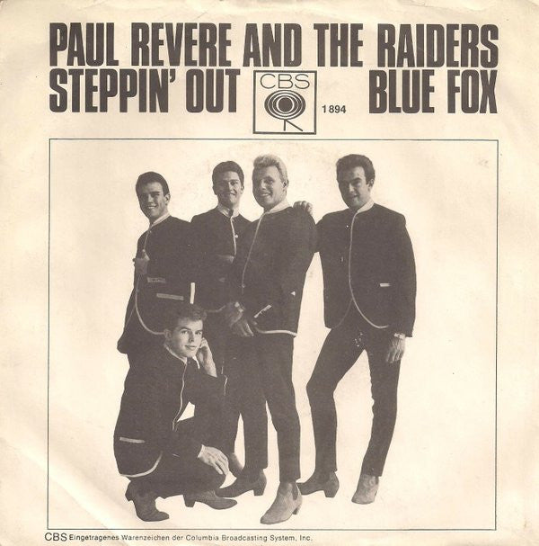 Paul Revere & The Raiders : Steppin' Out / Blue Fox (7", Single)