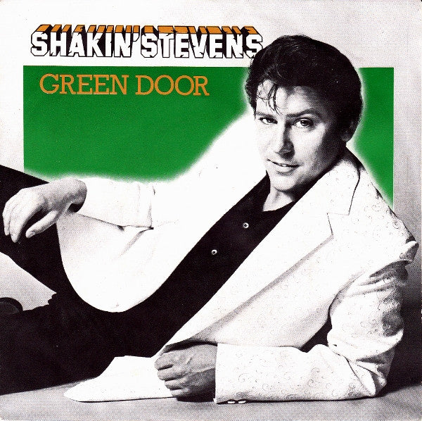 Shakin' Stevens : Green Door (7", Single)