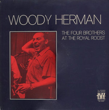 Woody Herman : The Four Brothers At The Royal Roost (LP)