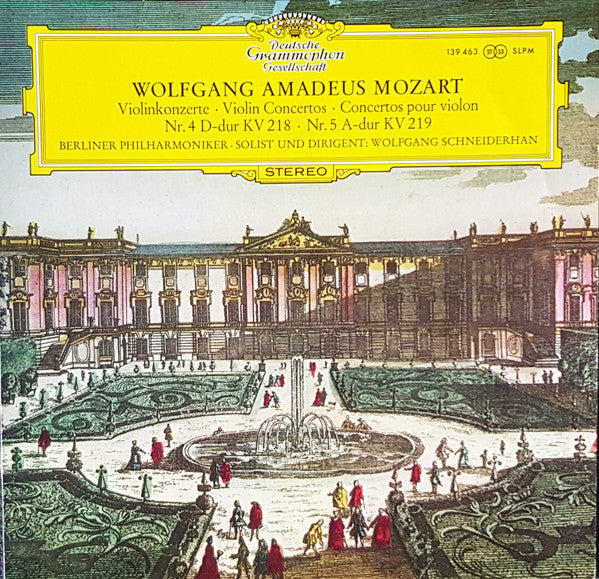 Wolfgang Amadeus Mozart - Berliner Philharmoniker Solist Und Dirigent:  Wolfgang Schneiderhan : Violinkonzerte: Nr. 4 D-dur Kv 218 / Nr. 5 A-dur Kv 219 (LP, Album)