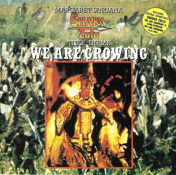 Margaret Singana : We Are Growing - Shaka Zulu (Lady Africa Meets Shaka Zulu) (CD, Album)
