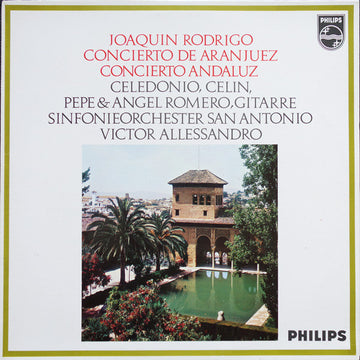 Joaquín Rodrigo, The Romeros, San Antonio Symphony Orchestra, Victor Alessandro : Concierto De Aranjuez / Concierto Andaluz (LP)