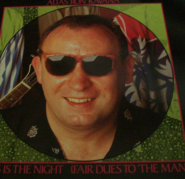 Alias Ron Kavana : This Is The Night (Fair Dues To The Man) (12")