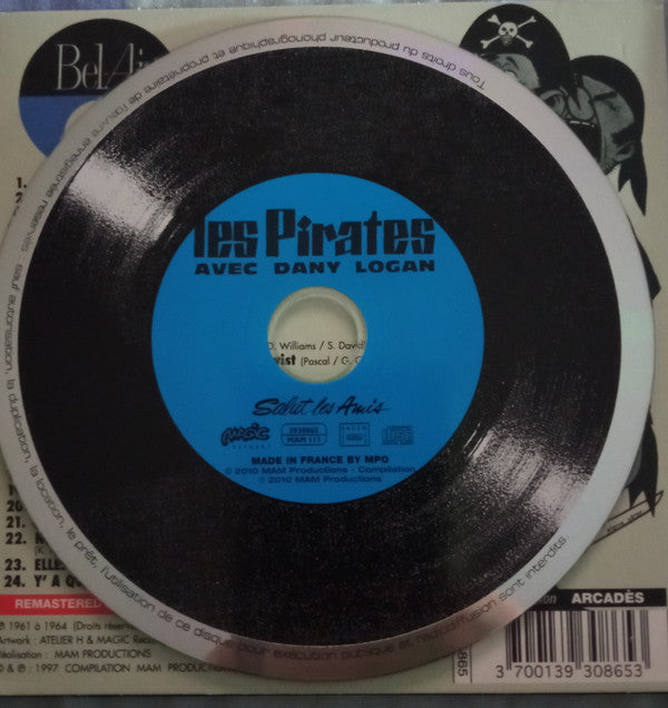 Les Pirates Avec Dany Logan :  Salut Les Amis (CD, Album, RE, RM, Car)