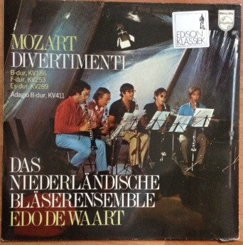 Wolfgang Amadeus Mozart - Nederlands Blazers Ensemble, Edo de Waart : Divertimenti (B-dur, KV186 / F-dur, KV253 / Es-Dur KV289 / Adagio B-Dur, KV411) (LP, Album)