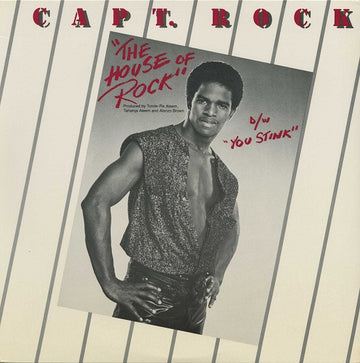 Captain Rock : House Of Rock / You Stink (12")