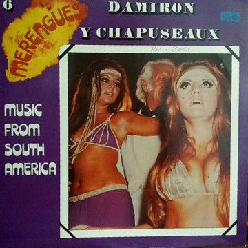 Damiron Y Chapuseaux : Merengues De Oror (LP, Album)