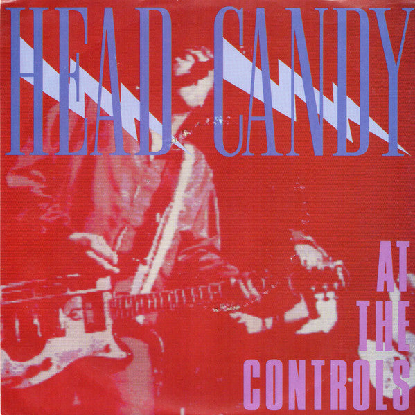 Head Candy : At The Controls (7", Pur)