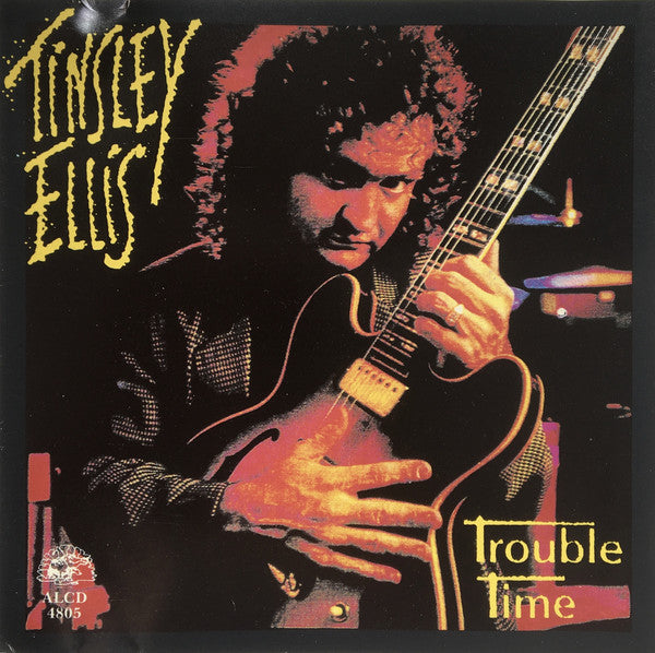 Tinsley Ellis : Trouble Time (CD, Album)