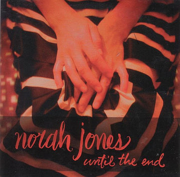 Norah Jones : Until The End (CD, Single, Promo)