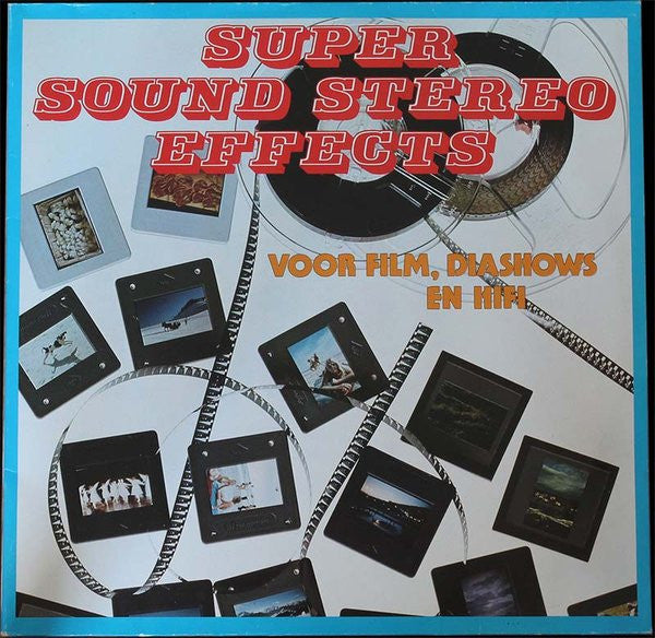 No Artist : Super Sound Stereo Effects (Voor Film, Diashows En HiFi) (2xLP, Gat)